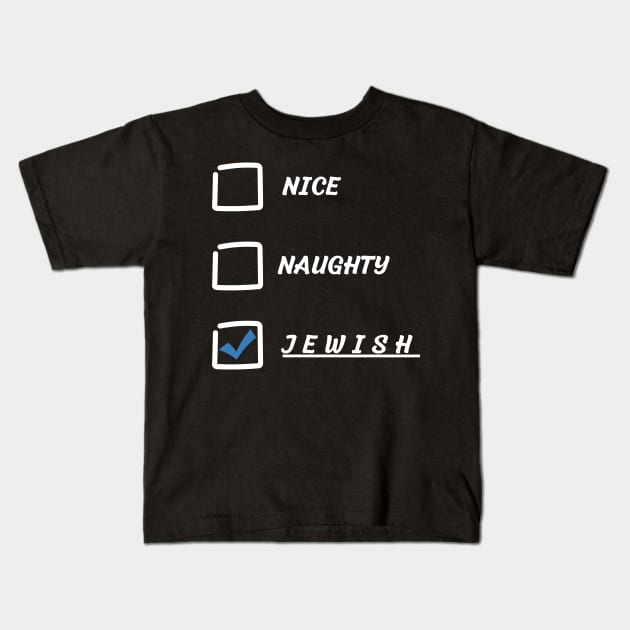 nice naughty jewish 2023 - hanukkah shirts christmas tee and sweater hebrew funny hanukkah gift Kids T-Shirt by vaporgraphic